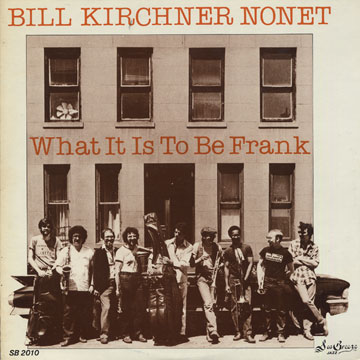 What it is to be Frank,Bill Kirchner