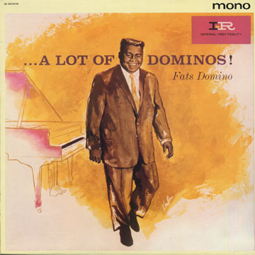 A lot of Dominos,Fats Domino