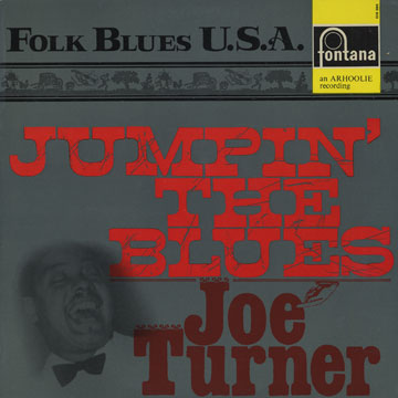 Jumpin' the blues,Joe Turner