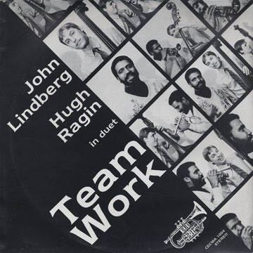 Team Work,John Lindberg , Hugh Ragin