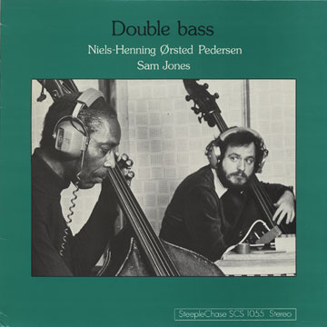 Double bass,Niels Henning-orsted Pedersen , Sam Jones