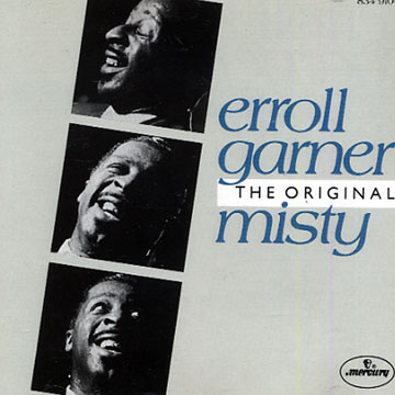 the original Misty,Erroll Garner