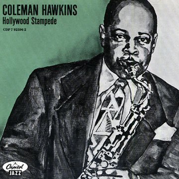 Hollywood Stampede,Coleman Hawkins