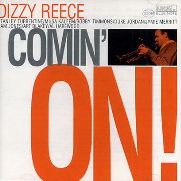 Comin' on!,Dizzy Reece