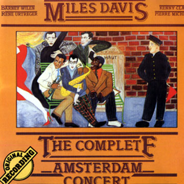 The complete Amsterdam concert,Miles Davis , Barney Wilen