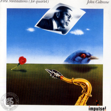 First Meditations (for quartet),John Coltrane