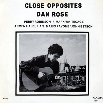 close opposites,Dan Rose