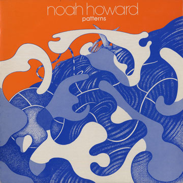 Patterns,Noah Howard