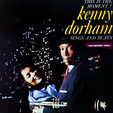 This is the moment,Kenny Dorham