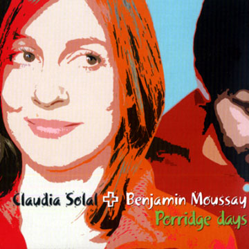 Porridge Days,Benjamin Moussay , Claudia Solal