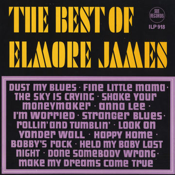 The best of Elmore James,Elmore James
