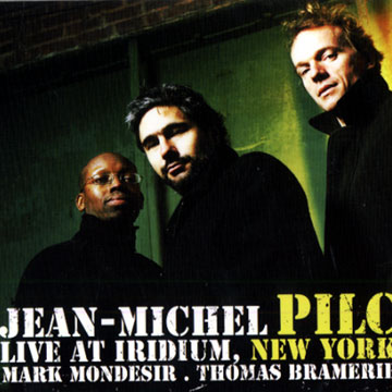 Live at Iridium, New York,Jean-Michel Pilc