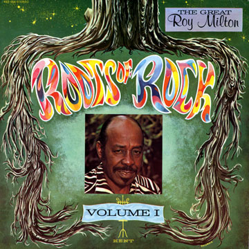 The roots of rock - volume I,Roy Milton