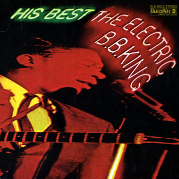 his best - the electric,B.B. King