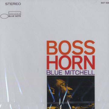 Boss Horn,Blue Mitchell