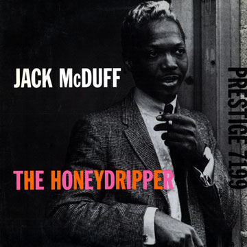 the honeydripper,Jack Mc Duff