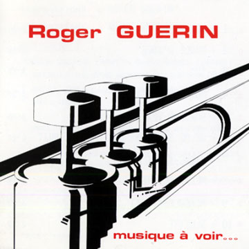 musique  voir,Roger Gurin