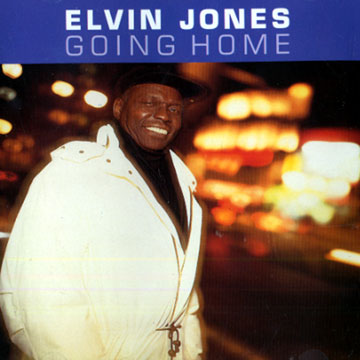 going home,Elvin Jones