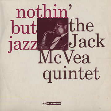nothin' but jazz,Jack McVea