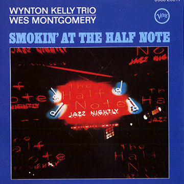 Smokin'at the half note,Wynton Kelly
