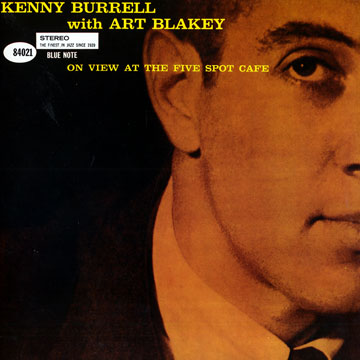 On view at the five spot cafe,Kenny Burrell