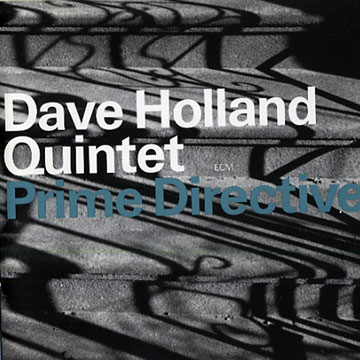 Prime Directive,Dave Holland