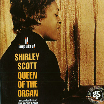 Queen of the organ,Shirley Scott
