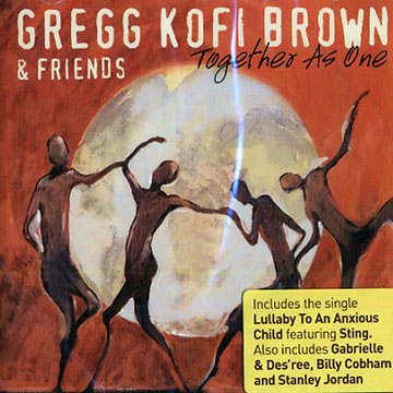 Together as one,Gregg Kofi Brown