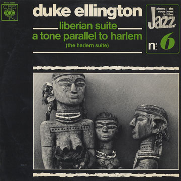 Liberian Suite - A Tone Paralell To Harlem (The Harlem Suite),Duke Ellington