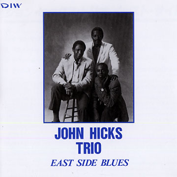 East side blues,John Hicks