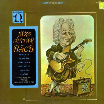 Jazz Guitar Bach,Andr Benichou