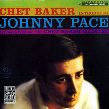 Introduces Johnny Pace,Chet Baker , Johnny Pace