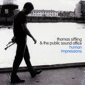 Human impressions,Thomas Siffling ,  The Public Sound Office