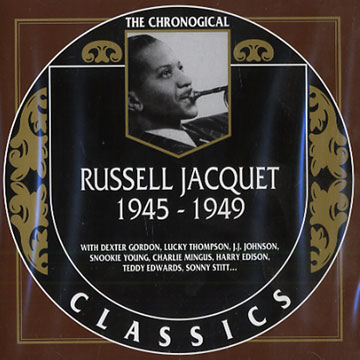 Russell Jacquet 1945 - 1949,Russell Jacquet