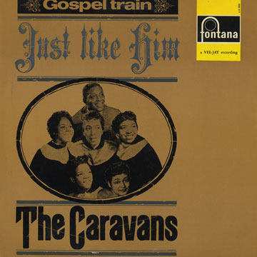 Just Like Him, The Caravans