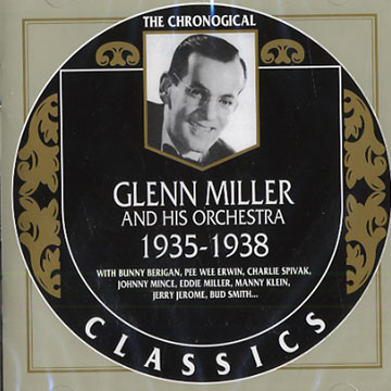 Glenn Miller and his orchestra 1935 - 1938,Glenn Miller