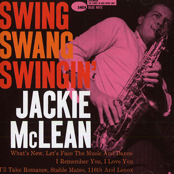 Swing Swang Swingin,Jackie McLean