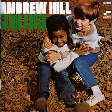 Grass Roots,Andrew Hill
