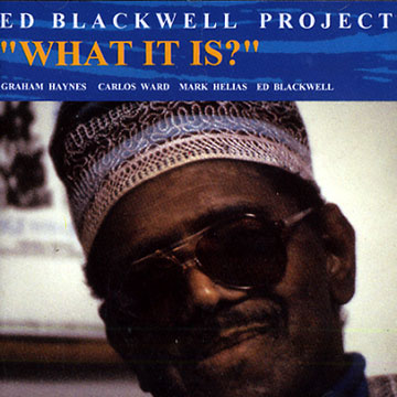 What it is?,Ed Blackwell