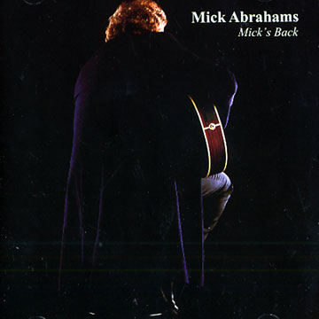 Mick's Back,Mick Abrahams