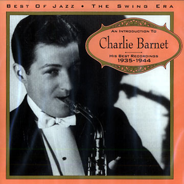 his best recordings 1935 - 1944,Charlie Barnet