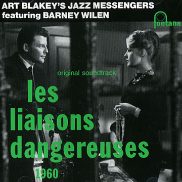 Les liaisons dangereuses 1960,Art Blakey , Barney Wilen