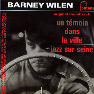 Un tmoin dans la ville - Jazz sur seine,Barney Wilen