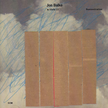 Nonsentration,Jon Balke
