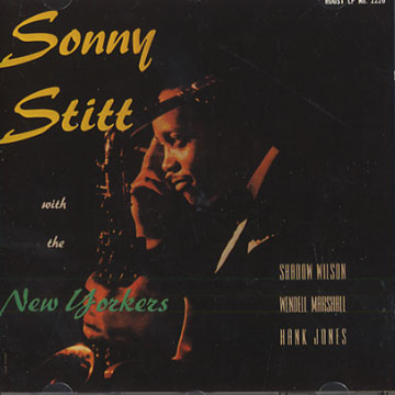 With the New Yorkers,Sonny Stitt