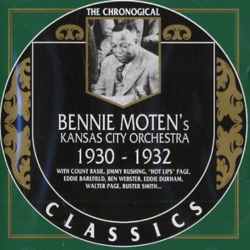 Bennie Moten's Kansas city orchestra 1930 - 1932,Bennie Moten