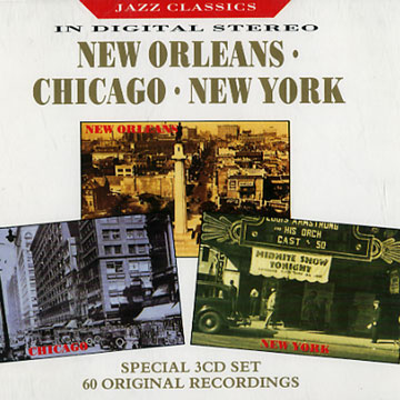 New Orleans - Chicago - New York,  Various Artists