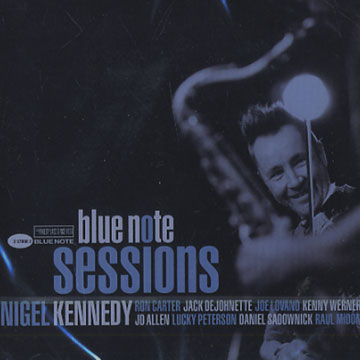 Blue note sessions,Nigel Kennedy