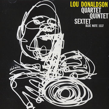 Quartet quintet sextet,Lou Donaldson