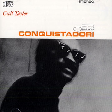 Conquistador !,Cecil Taylor